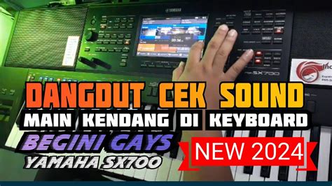 Cek Sound Dangdut Main Kendang Di Yamaha Sx Youtube