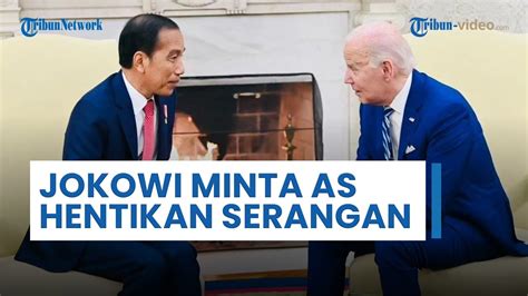 Temui Presiden AS Joe Biden Jokowi Desak Amerika Serikat Hentikan