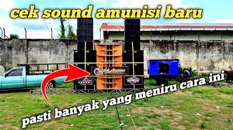 UMUNISI BALAP Cek Sound Amunisi Baru Cla Feat Ventid Siap Terima