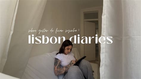 lisbon diaries vlog um dia sozinha estudos artes e reflexões YouTube