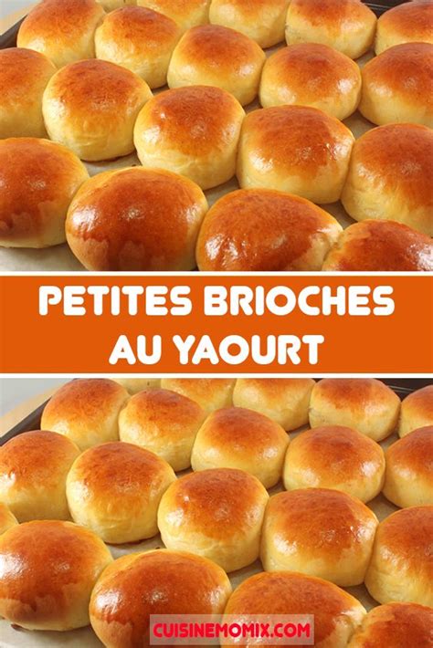 Petites Brioches Au Yaourt Brioche Maison Facile Recette Recettes