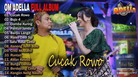 Om Adella Full Album Terbaru Cucak Rowo Bojo Domba Kuring