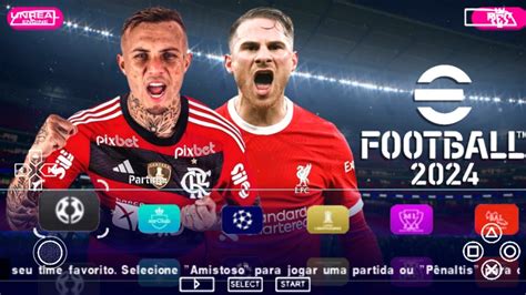 EFOOTBALL PES 2024 PPSSPP Brasileirão e Europeus ATUALIZADO