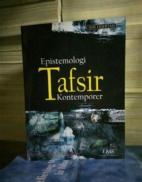 Buku Epistemologi Tafsir Kontemporer Abdul Mustaqim Lazada Indonesia