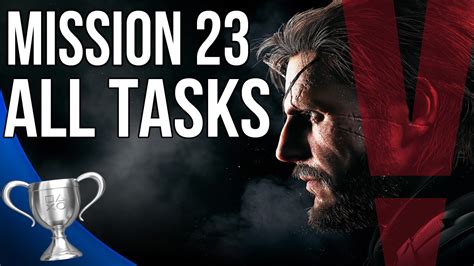 Metal Gear Solid 5 Phantom Pain The White Mamba All Tasks Mission 23