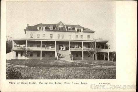 View of Oaks Hotel, Facing the Lake Clear Lake, IA