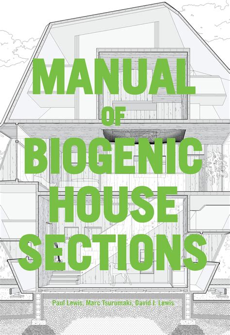 LOOK INSIDE: Manual of Biogenic House Sections by ORO Editions - Issuu