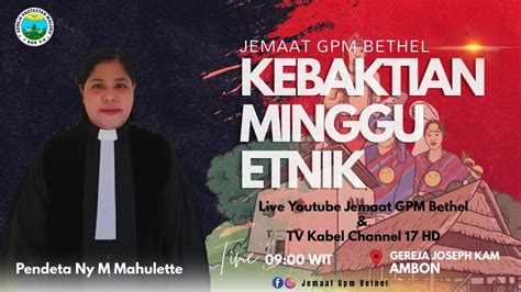 Kebaktian Minggu 30 Oktober 2022 Pelayan Firman Pdt Ny M Mahulette