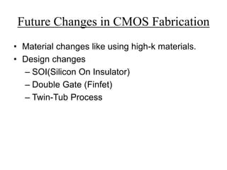 Cmos fabrication | PPT