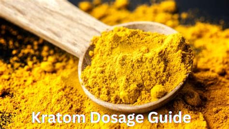 Ultimate Kratom Dosage Guide Safe Effective Usage Tips