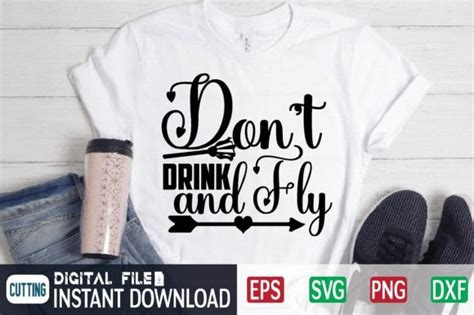 Don T Drink And Fly Svg Graphic By Craftssvg Creative Fabrica