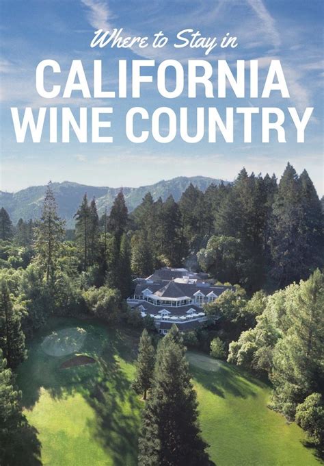 California's Best Wine Country Hotels | Wine country, Wine country ...