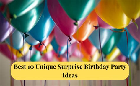 Best 10 Unique Surprise Birthday Party Ideas | Just 4 You Surprise Planners