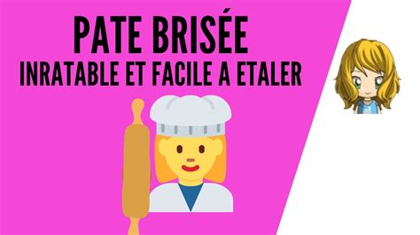 Pate Bris E Inratable Hyper Facile Taler Une Recette Sans Beurre