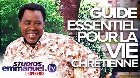 Guide Essentiel Pour La Vie Chr Tienne Proph Te Tb Joshua