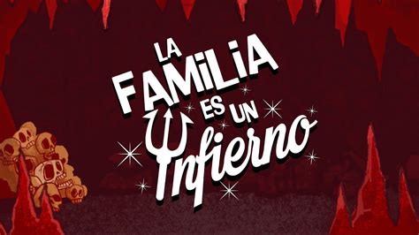 La Familia Es Un Infierno Versi N En Espa Ol Latino The Jackbox