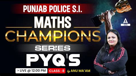 Punjab Police Si Exam Preparation Punjab Police Math Class Previous