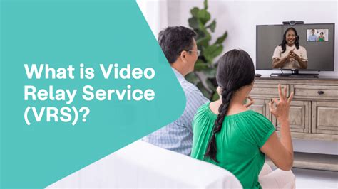 What Is Video Relay Service And Video Remote Interpreting Sorenson