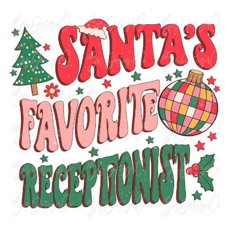 Santa S Favorite Receptionist Png Retro Christmas Sublimation Designs