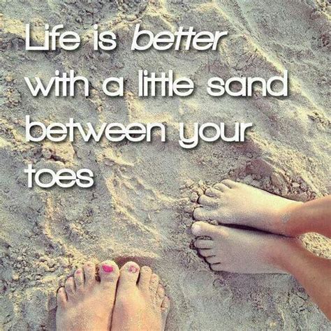 Toes In The Sand Quotes. QuotesGram