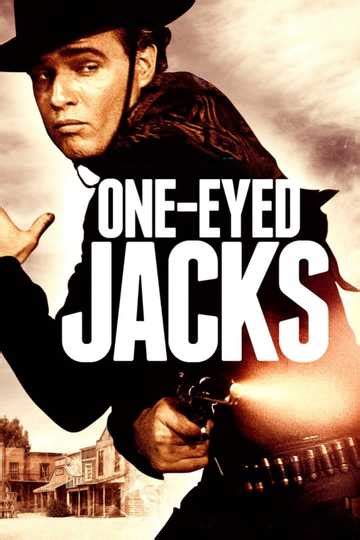 One-Eyed Jacks - Cast and Crew | Moviefone