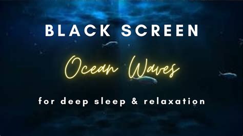 Relaxing Ocean Waves Black Screen Hours For Deep Sleep