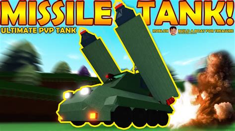 Roblox Build A Boat For Treasure How To Build A Missile Tank Ultimate