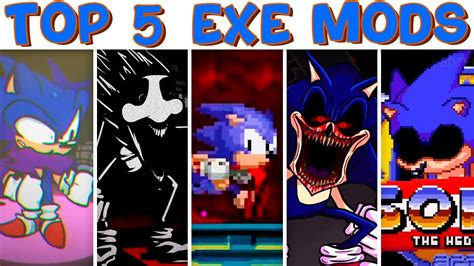 Top 5 Exe Mods 4 Friday Night Funkin Vs Sonic Exe And Nmi Virus Exe