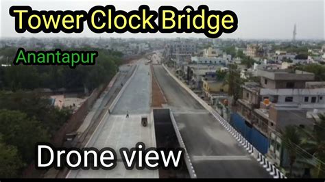 Tower Clock Bridge Drone View Anantapur Tower Clock Bridge Ananthapur