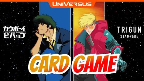 Trigun Stampede And Cowboy Bebop New Challenger Series Decks UniVersus