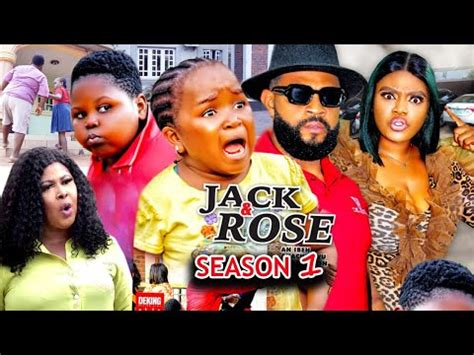 Jack And Rose Season New Trending Movie Ebube Obio Latest