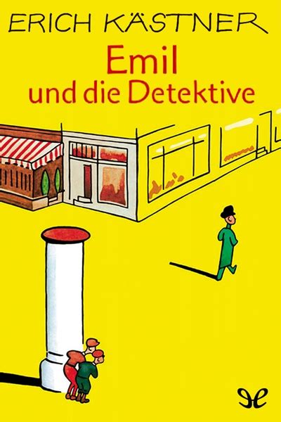 Emil und Detektive de Erich Kästner en PDF MOBI y EPUB gratis