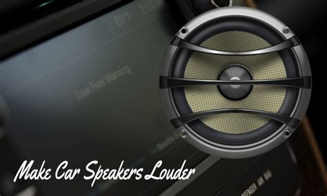 how to make your car speakers louder