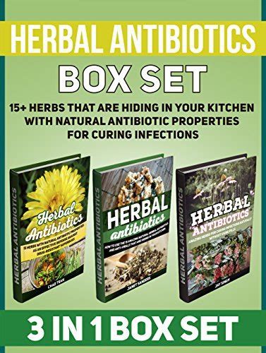 Herbal Antibiotics Box Set 15 Herbs That Are Hiding In Your Kitchen