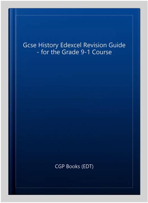 Gcse History Edexcel Revision Guide For The Grade Course By Cgp