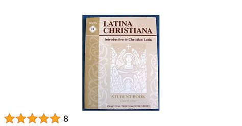 Quia Latina Christiana Latina Christiana Student Book Kolbe