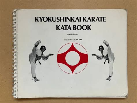 Kyokushinkai Karate Kata Book Brian Fitkin 4th Dan English Svenska 1980 Spiral £24 82