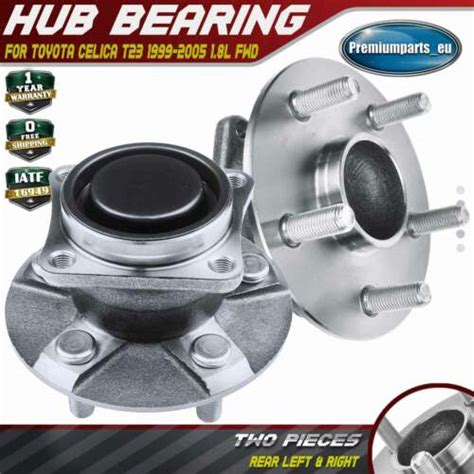 X New Rear Left Or Right Wheel Hubs Bearing Assembly For Toyota Celica