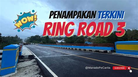 Manado Outer Ring Road 3 Tahap 1 Manado Pe Carita TV YouTube