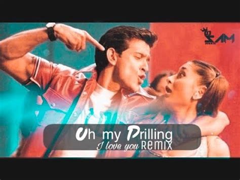 Oh My Darling I Love You Remix Samrmx Mujhse Dosti Karoge