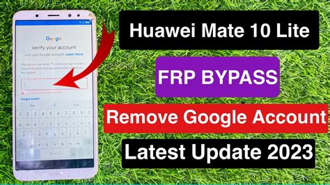 Huawei Mate10 Lite Frp Bypass RNE L21 Remove Google Account Mate10