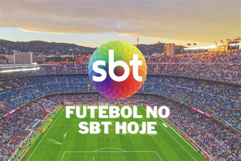 Qual Jogo Vai Passar No Sbt Hoje Programa O De De Maio Dci