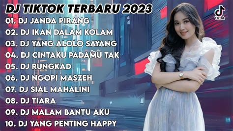 DJ TIKTOK TERBARU 2023 DJ JANDA PIRANG X DJ IKAN DALAM KOLAM X DJ