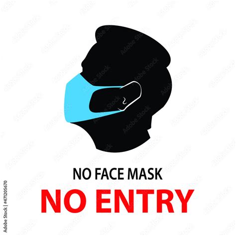 Warning Sign No Entry Without Face Mask Mask Required Sign Vector