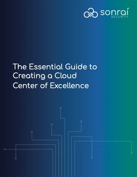 The Essential Guide To Creating A Cloud Center Of Excellence Ccoe