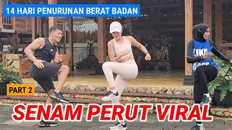 Senam Perut Viral 14 Hari Penurunan Berat Badan Part 2 Youtube