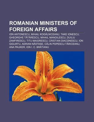 Romanian Ministers Of Foreign Affairs Ion Antonescu Mihail Kog