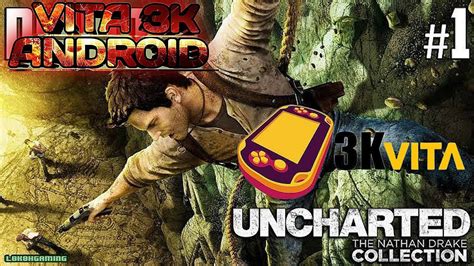 Vita K Emulador Psvita Para Android Uncharted Golden Youtube