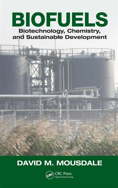 (PDF) Biofuels: Biotechnology, chemistry, and sustainable development