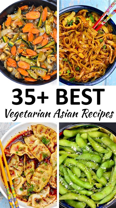 The 35+ BEST Asian Vegetarian Recipes - GypsyPlate